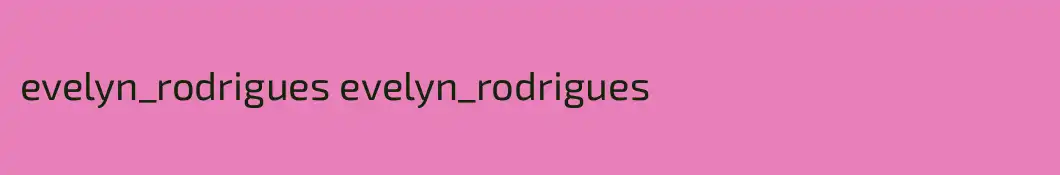 evelyn_rodrigues evelyn_rodrigues